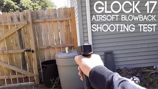 Umarex Airsoft Glock 17 Firing and Blowback Demonstration [upl. by Felita]