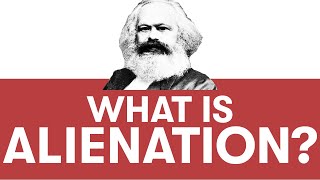 What is Alienation Why Youre Miserable According to Karl Marx [upl. by Curtice]