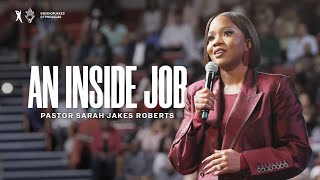 An Inside Job  Pastor Sarah Jakes Roberts [upl. by Gniy]