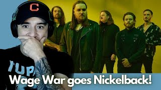 WAGE WAR covers NICKELBACK Savin Me [upl. by Aciraj]