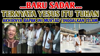 Kesaksian Pak Muhari Terima Yesus keluar dari Islam [upl. by Billat227]