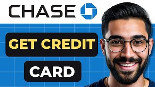 How To Get A Chase Credit Card Easy Guide [upl. by Niveg]