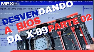 BIOS X99 Desmistificada Navegando pelo Menu IntelRCSetup com Xeon E52680 v4 – Parte2 [upl. by Sofer]