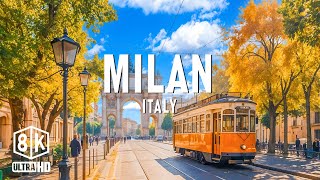 Milan 8K UHD – Discover the Charming Beauty of a WorldClass Modern and Ancient City [upl. by Rizzo372]