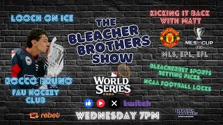 Bleacher Brothers Show FAU Hockey Clubs Rocco Bruno Betting Picks Man U and MLS Playoffs Yanks [upl. by Dion]