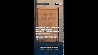 Green Bay PressGazette could become police station [upl. by Elletse739]