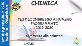 TEST DI AMMISSIONE 2019  SOLUZIONI COMMENTATE CHIMICA  MEDICINA E ODONTOIATRIA  EDUC [upl. by Boynton]