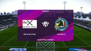 XRP BLACK POOL vs RAYONG FC Season 7 Game 3 [upl. by Hassi]