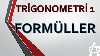 TRİGONOMETRİ 1 FORMÜLLER [upl. by Blakelee]