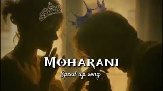 Moharani  Speed up sonG 🤧 Vairal 🙁 1k view plz 🤧😣 [upl. by Ahsiela]