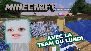 Cest parti pour du Minecraft avec la team du lundi [upl. by Xylia366]