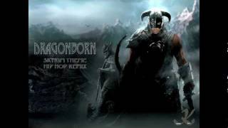 DragonbornSkyrim Hip Hop Remix Skyrim Rap [upl. by Feigin]