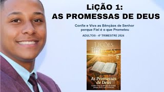 As promessas de Deus  Lição 1  CPAD  EBD  FelipeOliveiraKR [upl. by Ellinehc]