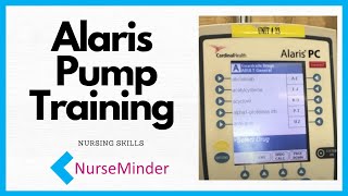 Alaris IV Pump Training for Nurses [upl. by Jesse733]