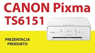 Urządzenie CANON Pixma TS6151 [upl. by Atilrahc]