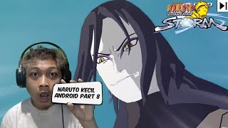 ARC NARUTO VS SASUKE TERSERU  Naruto Ultimate Ninja Storm Android Walkthrough Part 8 [upl. by Asirem]