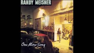 Randy Meisner  One more song lyrics HQ Sound [upl. by Torrlow]