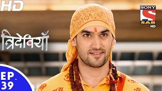 Trideviyaan  त्रिदेवियाँ  Episode 39  6th January 2017 [upl. by Kellyann]