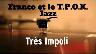 Rumba Congo tres impoli franco le tp ok jazz lyrics [upl. by Mchenry]