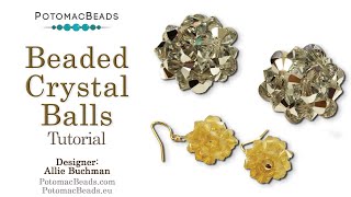 Beaded Crystal Balls DIY Jewelry Making Tutorial by PotomacBeads [upl. by Verina]