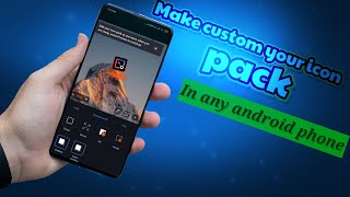 Icon pack studio 🔥🔥 create your own icon pack ⚡⚡⚡how to make complete guide  app review [upl. by Selokcin741]