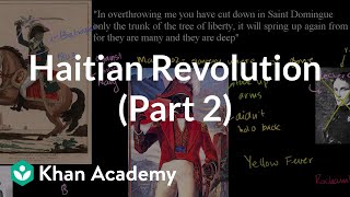 Haitian Revolution Part 2  World history  Khan Academy [upl. by Ahsyt]