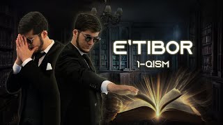 Etibor 1qism  Эътибор 1қисм  Ozbeklar bilishi shart [upl. by Rolyks]