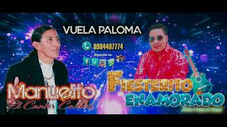 Manuelito El Cantor Cañari Ft El Fiesterito Enamorado  Vuela Paloma Official Music Audio [upl. by Hedve]