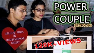 POWER COUPLESELLING PASTA IN BHUBANESWAR STREETEPISODE1STREET FOOD INDIA [upl. by Danae]