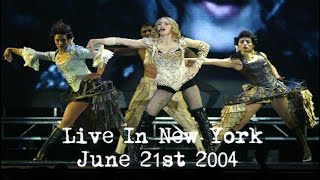 Madonna  The Reinvention Tour Live In New York June 21 2004 [upl. by Htrap]