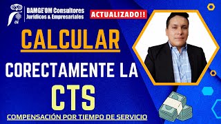 Como Realizar correctamente el cálculo de la CTS  caso practico de la CTS 2023 bien explicado [upl. by Eener]