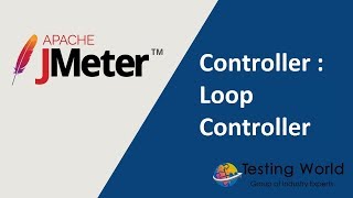 Jmeter Tutorial 6  Part1 Controller  Loop Controller [upl. by Elocaj837]