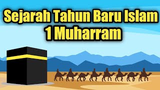 SEJARAH TAHUN BARU ISLAM 1 MUHARRAM [upl. by Notla]