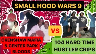 CRENSHAW MAFIA amp CENTER PARK BLOODS VS 104 HARD TIME HUSTLER CRIPS ROLLIN 100s [upl. by Adirem]