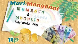 Belajar Pecahan Uang  Mengenal Nilai Mata Uang Rupiah [upl. by Garner]