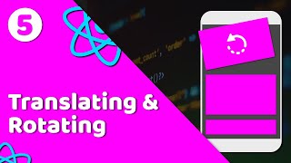 5 Translating and Rotating card with Layout Animation  React Native Animation tutorial in English [upl. by Gonagle193]