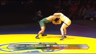 CIF State  195 lbs Ian Baker La Costa Canyon vs Richard YbarraBrandt Liberty Madera [upl. by Odlaumor]