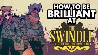 HOW TO BE BRILLIANT AT THE SWINDLE  Top tips and strategies [upl. by Milan]