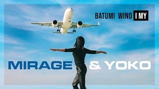 MIRAGE amp YOKO  BATUMI wino i My Official video 4K [upl. by Trula]