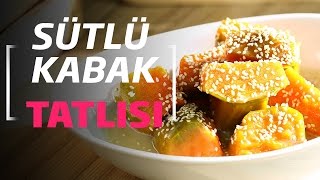 Sütlü Kabak Tatlısı Tarifi  Tatlı Tarifleri  Selen Gültiken [upl. by Ttenna]