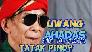 Uwang Ilul Ahadas is a Filipino Folk Musician 2000 National Living Treasure Awardee Tatak Pinoy [upl. by Adnimra]