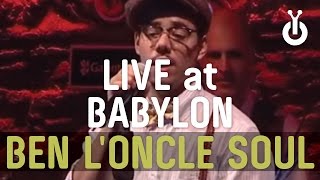 Ben lOncle Soul I Babylon Performance [upl. by Ross151]