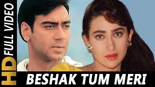 Beshak Tum Meri Mohabbat Ho  Kumar Sanu Alka Yagnik Kavita Krishnamurthy  Sangram 1993 Songs [upl. by Borek]