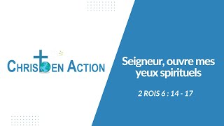 Seigneur ouvre mes yeux spirituels  Frère Magloire  Christ En Action [upl. by Hebrew]