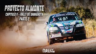 PROYECTO ALMONTE  CAPITULO V PT2 RALLY DE SANAGASTA 2024 [upl. by Nolahs]