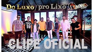 Do Luxo pro Lixo  Clipe oficial [upl. by Hillier]