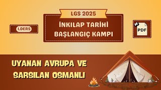 LGS 2025 İnkılap Tarihi Kampı 1Ders  Uyanan Avrupa ve Sarsılan Osmanlı [upl. by Aivlys]