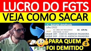 LUCRO DO FGTS LIBERADO NA CONTA DO FGTS  COMO SACAR O FGTS LIBERADO PELA DISTRIBUIÇÃO PARA DEMITIDO [upl. by Okin76]