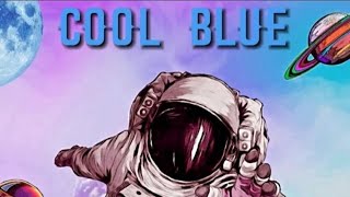 Cool Blue Feelin Right Official Lyric Video [upl. by Hummel986]