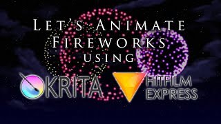 Lets Animate Special  Krita Fireworks [upl. by Htrag]